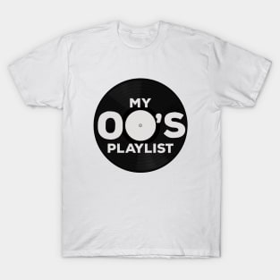 My 00's Playlist T-Shirt